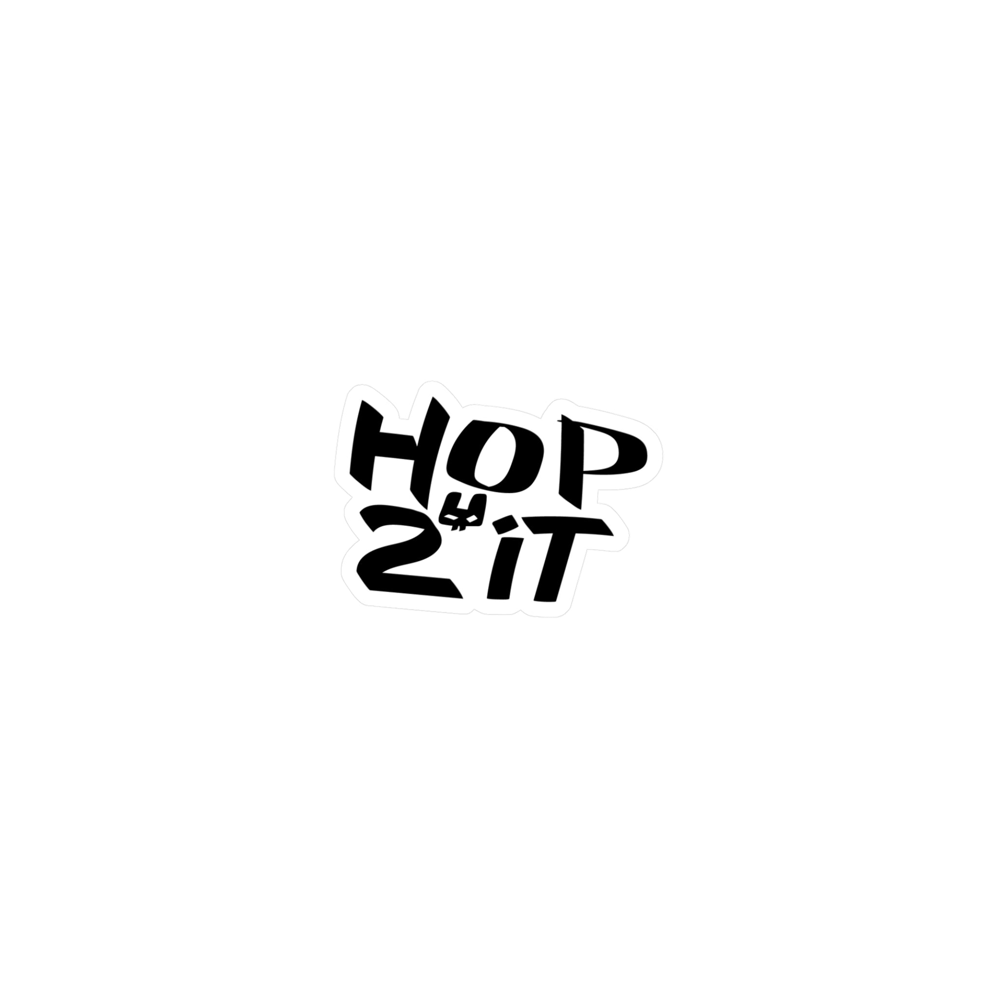 HOP 2 IT Tattoo Sticker