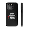 5 KINGS | Slim Phone Cases