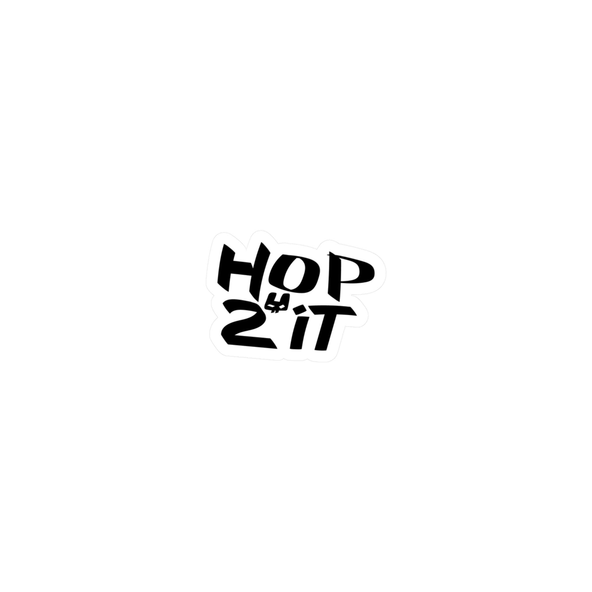 HOP 2 IT Tattoo Sticker