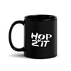 HOP 2 IT Tattoo Mug