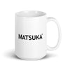 MATSUKA Tattoo Mug