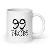 99 PROBS Tattoo Mug